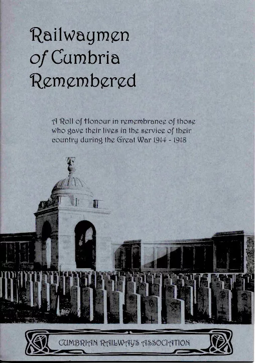 Railwaymen Of Cumbria Remembered